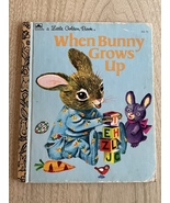 Vintage Little Golden Book: When Bunny Grows Up - $8.00