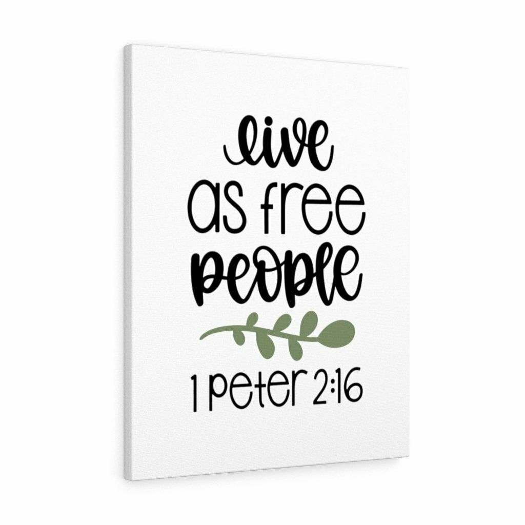 Scripture Canvas As Free People 1 Peter 2:16 Christian Wall Art Bible Verse Prin