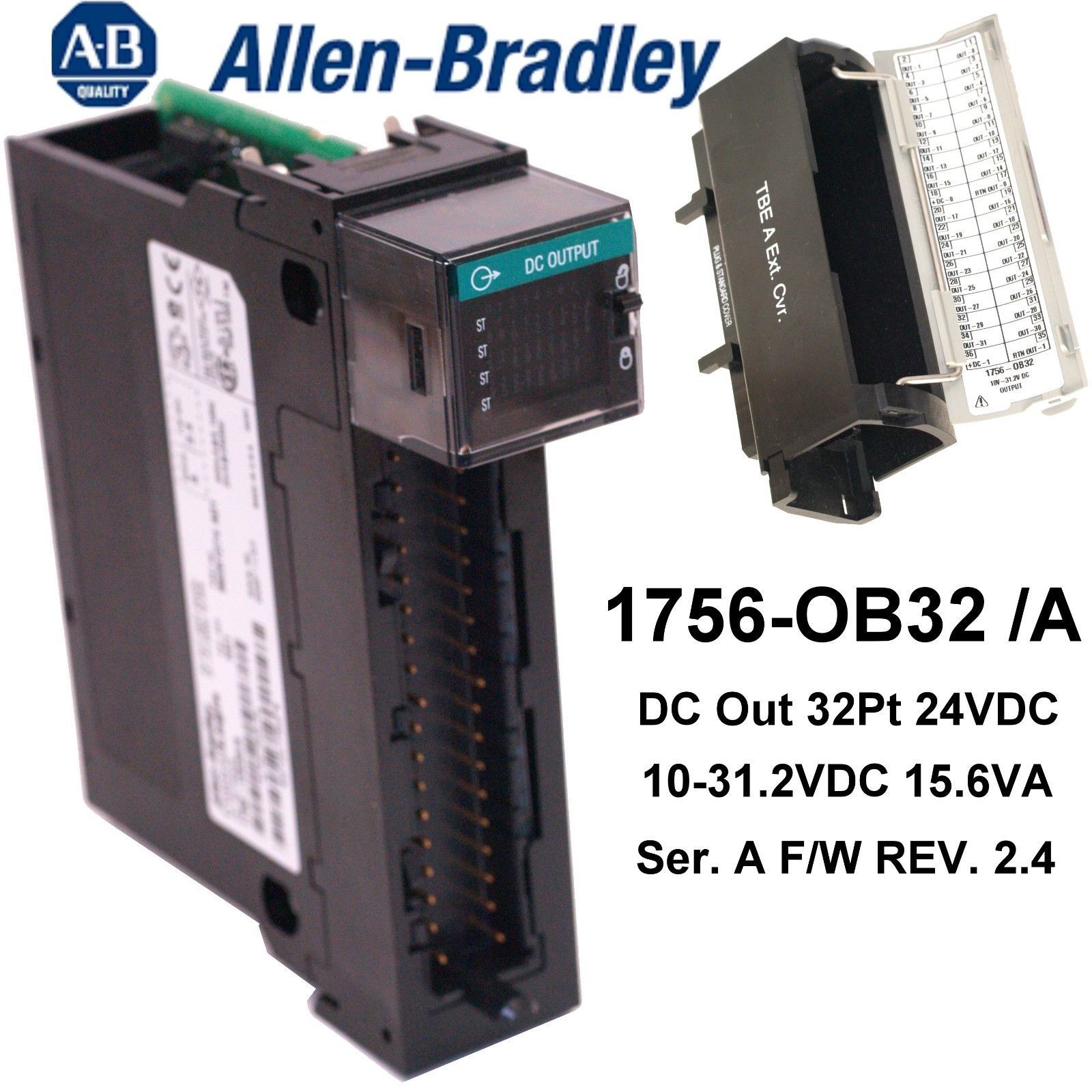 Allen Bradley 1756-OB32 /A ControlLogix DC Out 32Pt 24VDC 10-31.2VDC 15 ...