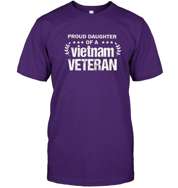 Download Proud Daughter Of A Vietnam Veteran Military Dad T Shirt ...