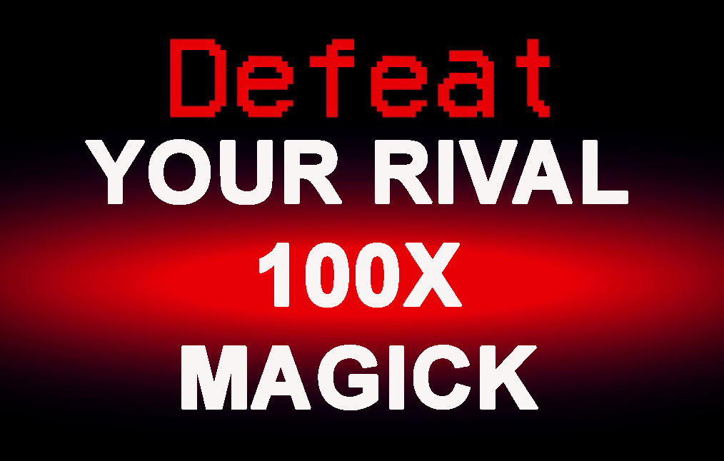 100x DEFEAT A RIVAL OR ENEMY EXTREME WORKS CEREMONIAL MAGICK 98 yr Witch Cassia