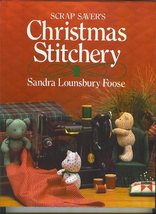Scrap Saver&#39;s Christmas Stitchery Sandra LounsburyFoose - $10.99