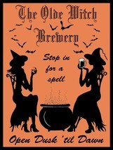 The Olde Witch Brewery Stop in for a Spell Halloween Metal Sign - $25.95