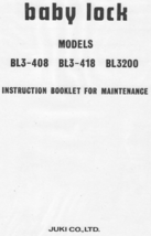 Baby Lock BL3-408 BLE-418 BL3200 Maintenance Instruction Booklet Hard Copy - $11.99