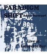 Paradigm Shift Live At Lafayette Bar [Audio CD] Adam Niewood - $7.91