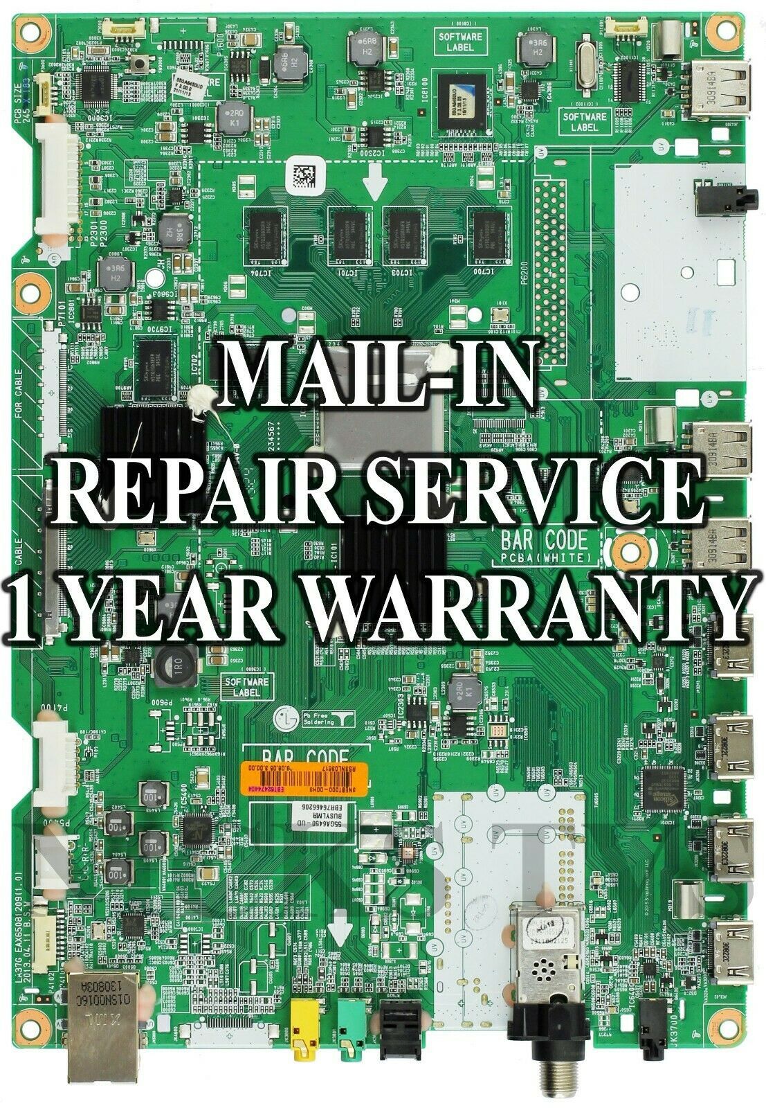 Mail-in Repair Service For LG 55LW6500 Main Board 1 YEAR WARRANTY