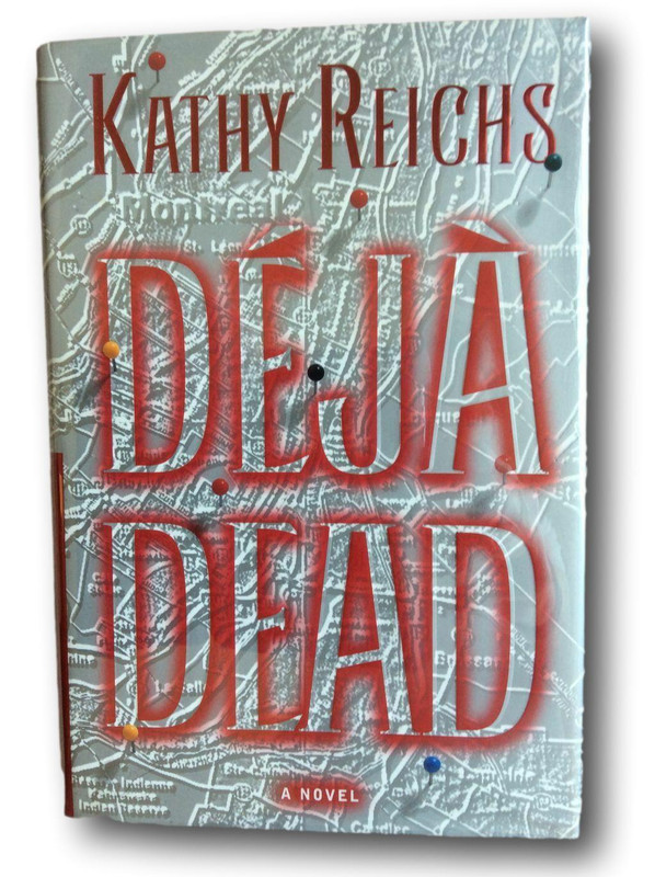 Signed First Edition KATHY REICHS DEJA DEAD * LIKE NEW! Author's