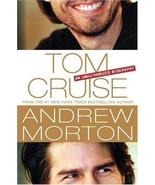 Tom Cruise An Authorized Biography by Andrew Morton - $12.86