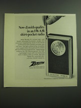1968 Zenith Royal 25 Radio Ad - Quality in an FM/AM shirt-pocket radio - $14.99