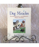 Dog Miracles : Inspirational True Stories of Canine Heroism by Sherry Ha... - $5.92