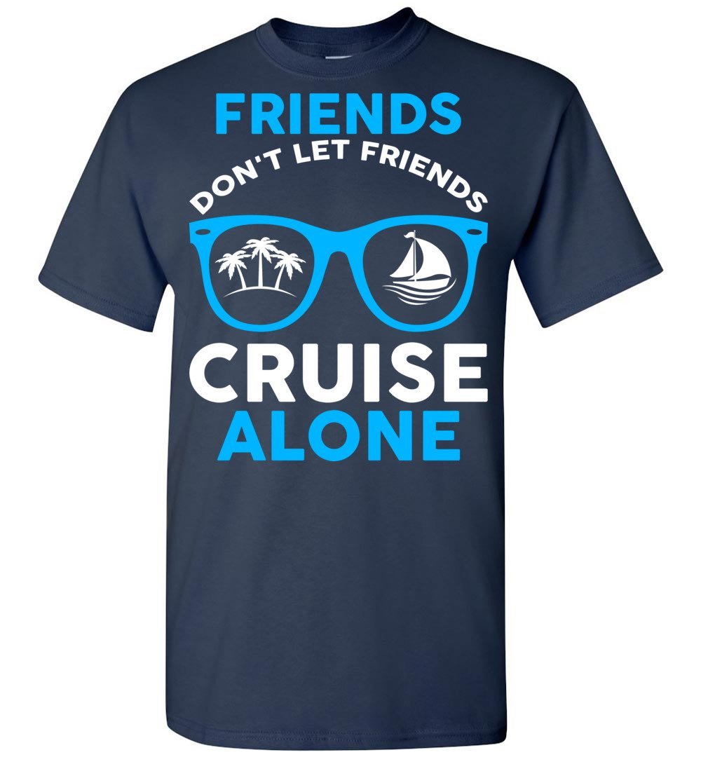Funny Cruise Friends Vacation T Shirt - Sweatshirts, Hoodies