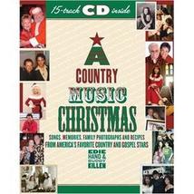 A Country Music Christmas: Songs, Memories, Family Photographs and Recipes&hellip; - Nonfiction