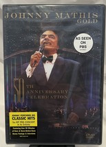 Johnny Mathis - Gold - 50th Anniversary Celebration [DVD, 886970415293] - $14.90