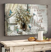 Hummingbird and Daisy Flower Be still and know that I am with you Canvas And Pos - $49.99