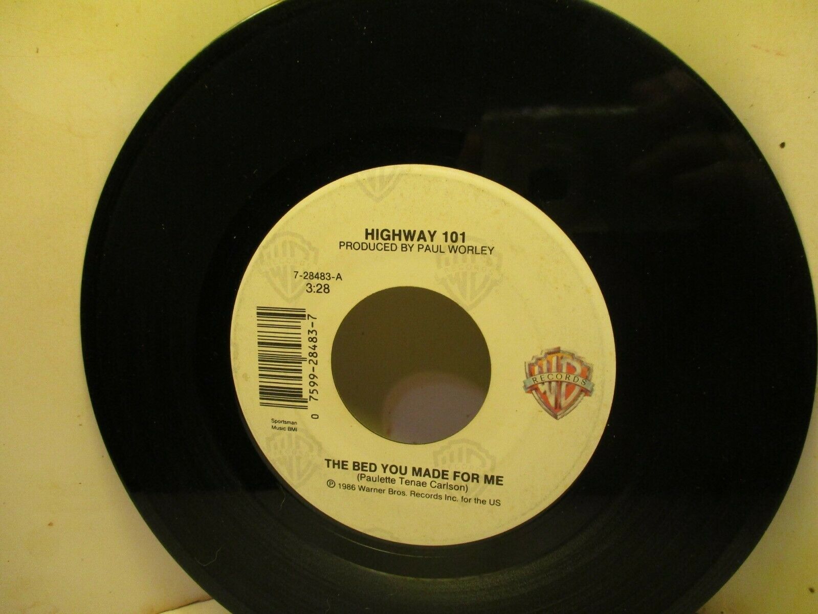 45 RPM Warner Bros. Records 728483 HIGHWAY 101 The Bed You Made For Me