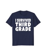 Funny Shirts - I Survived Third Grade Elementary 3rd Grade T-Shirt Men - $19.95+
