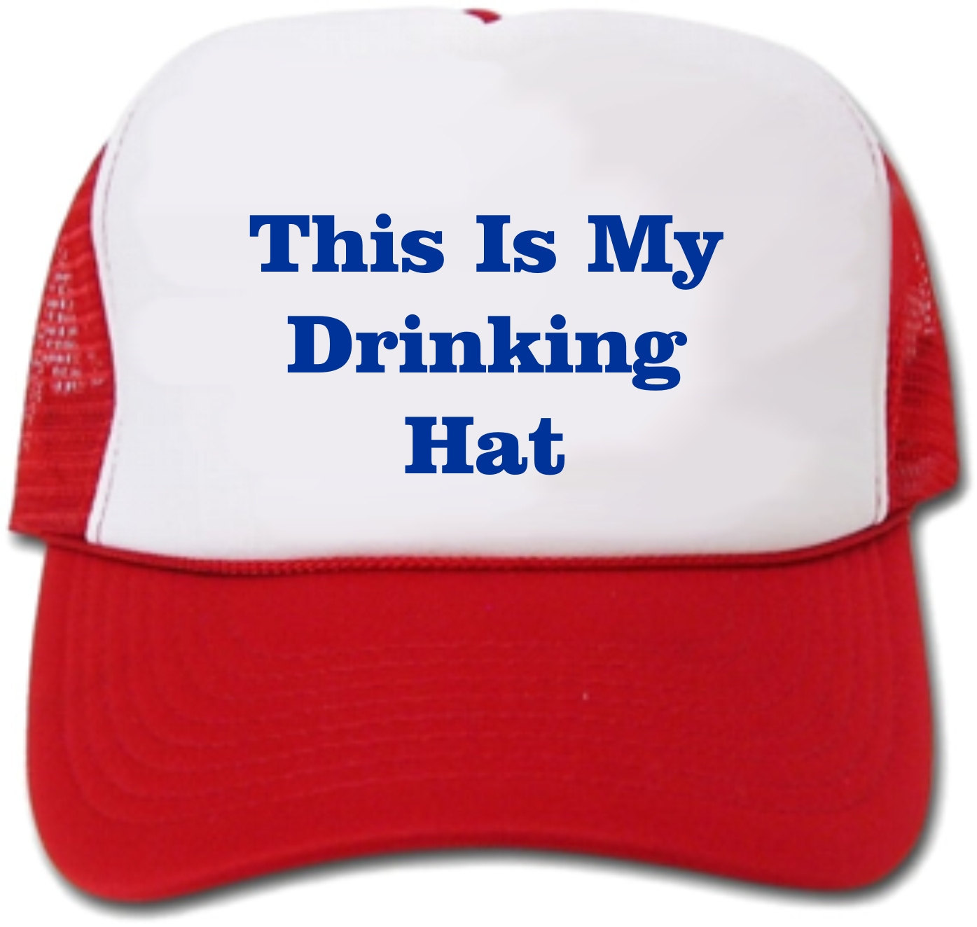 This Is My Drinking Hat/Cap