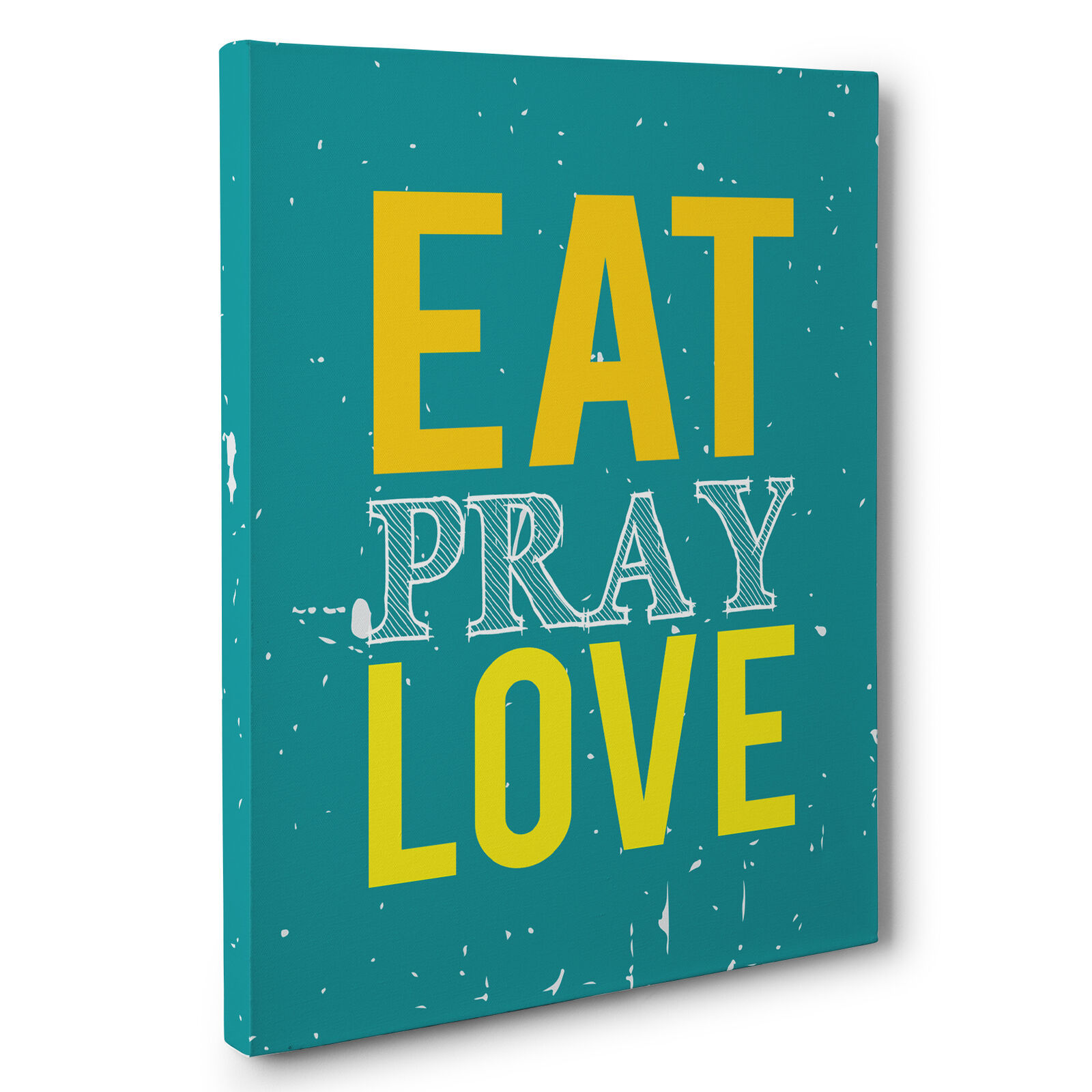 Eat Pray Love Motivational Canvas Wall Art Posters & Prints