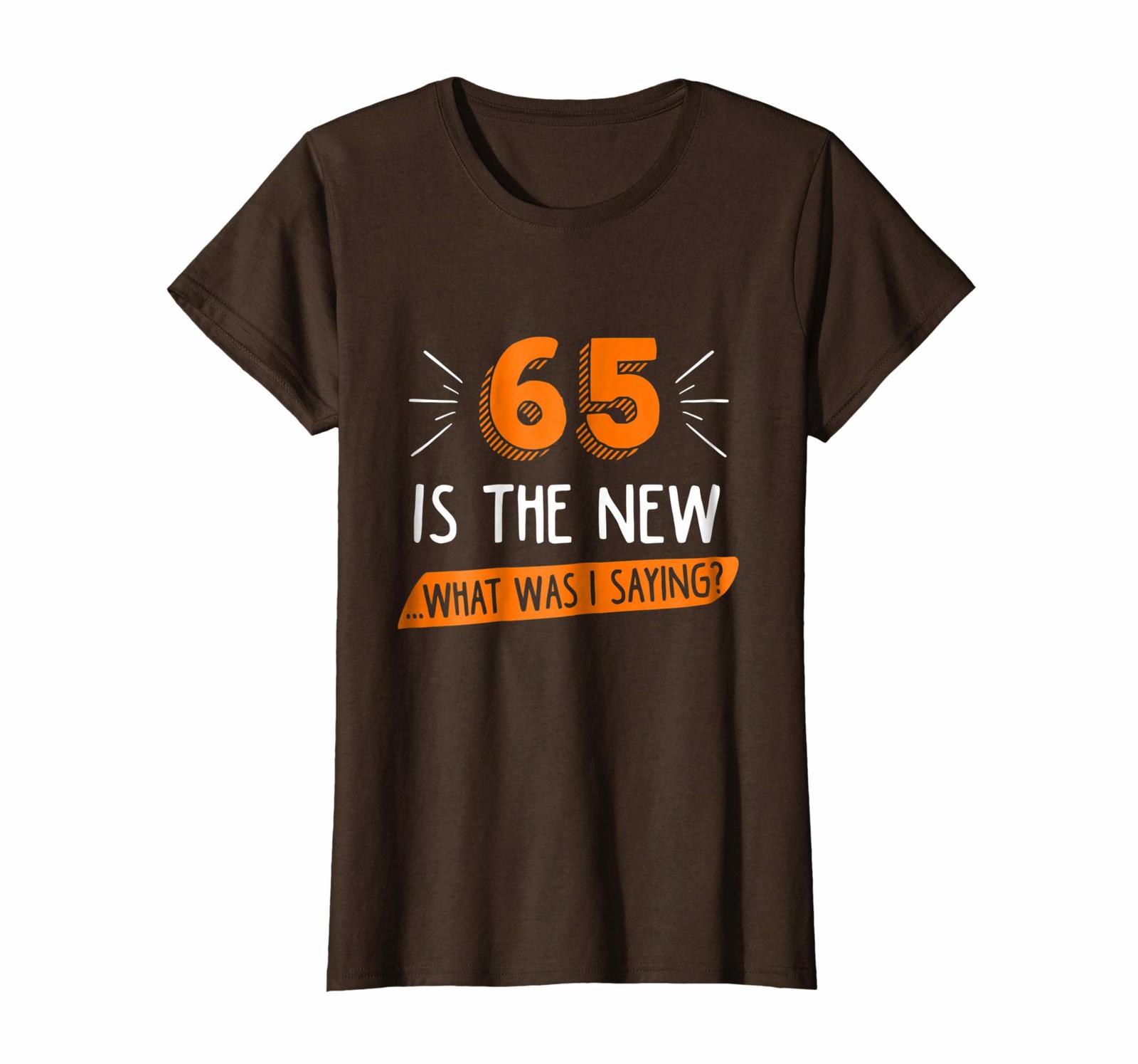 New Tee The New 65 Gag Birthday Joke Gift Idea 65th Birthday T shirt