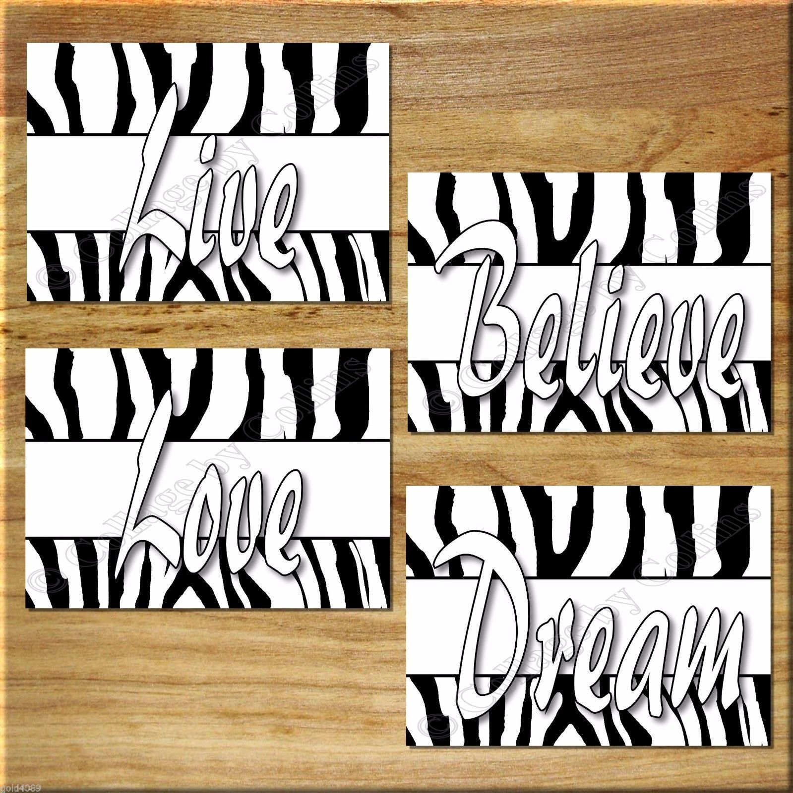 Primary image for ZEBRA Print Wall Art Decor Girls Teen Room Black + White Love Believe Dream Live