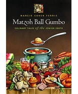 Matzoh Ball Gumbo: Culinary Tales of the Jewish South [Paperback] Ferris... - $19.80