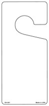 White Solid Blank Novelty Metal Door Hanger  - $12.95