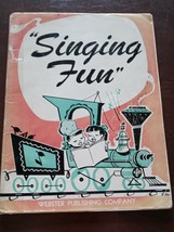 Singing Fun Webster Publishing Company Lucille Wood Louise Scott 1954 So... - $74.70