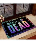 Sorry We&#39;re Dead - Tabletop Role-playing Game Doormat - $29.95+