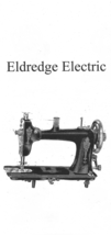 Eldredge Electric Sewing Machine Manual Hard Copy - $11.99