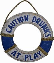 10.5" Hand Carved Lifesaver Buoy Caution Drunks at Play Cute Sign White Wash - $29.64