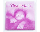 Dear Mom Thank You For Everything Book by Bradley Trevor Greive