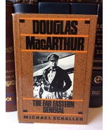 Douglas MacArthur: The Far Eastern General by Michael Schaller (1989, BCE) - $12.00