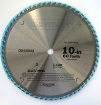 Craftsman OR35932 10 Inch X 60 Tooth Fine Cut Table Saw Blade - $46.99