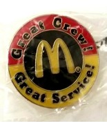 2009 McDonald Restaurant Lapel Pin Great Crew Great Service Employee Stu... - $13.00