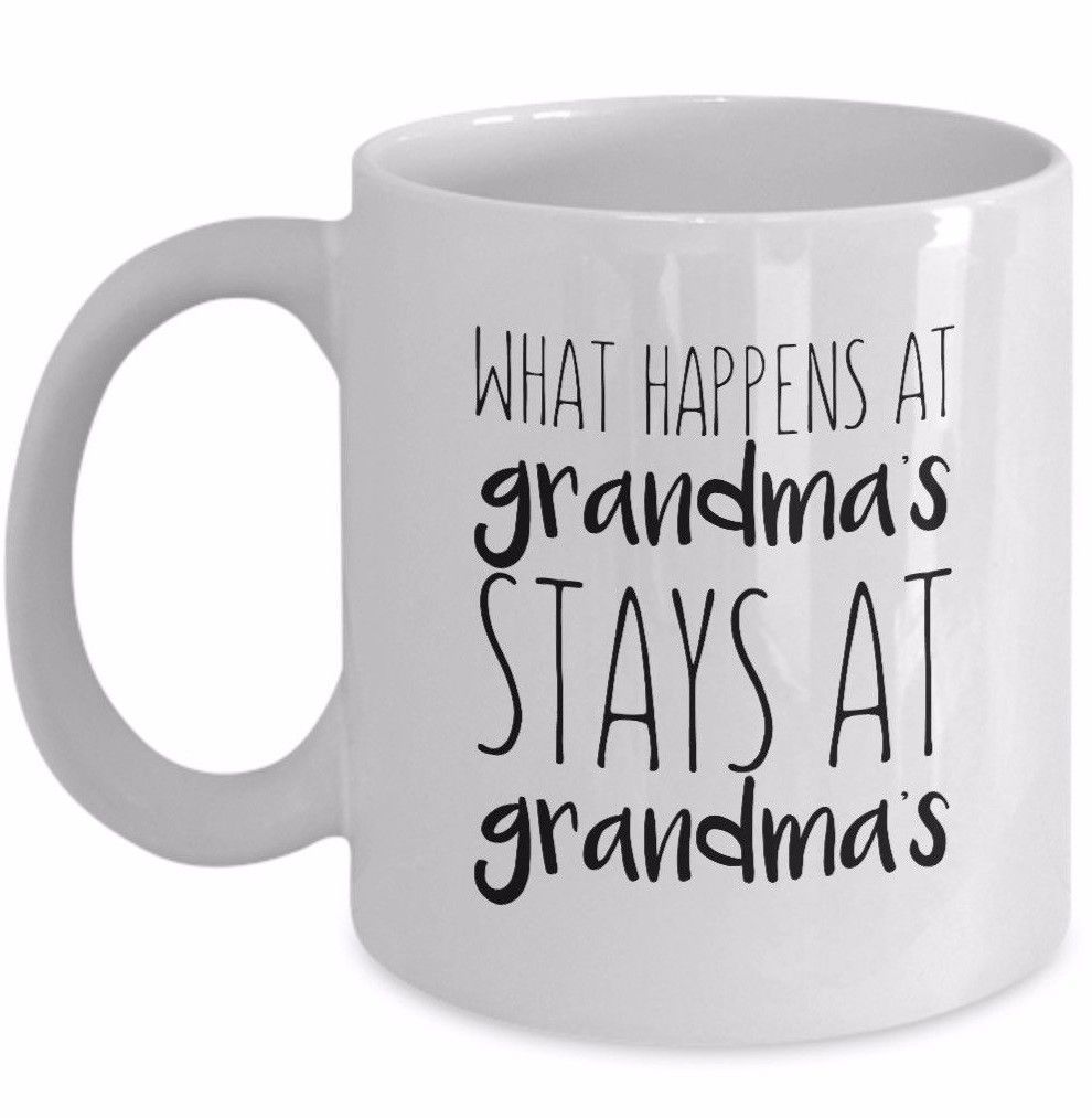 Primary image for Funny Grandmother Coffee Mug - What Happens At Grandmas Stays At Grandmas White