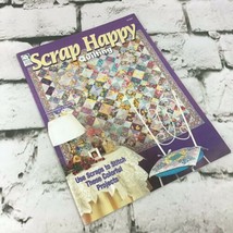 Scrap Happy Quilting House Of White Birches Craft Pattern Book Vintage 90’s - $9.89
