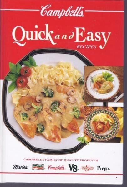 Primary image for CAMPBELL'S QUICK & EASY RECIPES Hardcover Book 192 Pages  1994  ISBN:2894330693