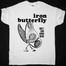 IRON BUTTERFLY DON&#39;T LOOK DOWN ON ME T-SHIRT - $15.00