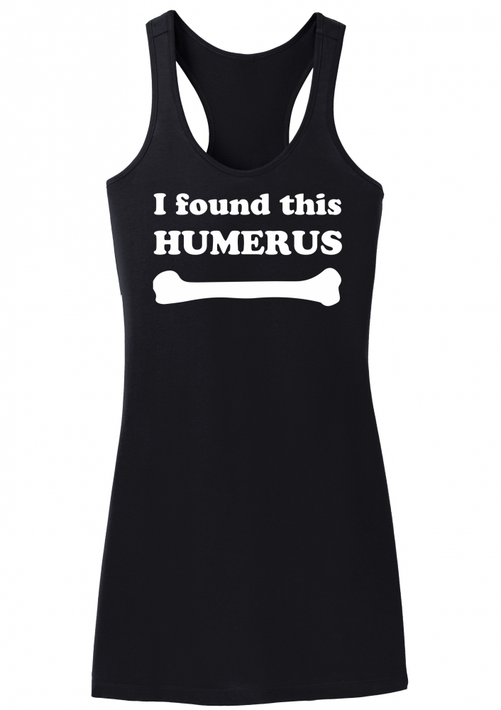 Image of I Found This Humerus Funny Science Geek Shirt Racerback Dress