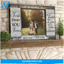 Personalized Photo Gifts Window I wish I met you sooner Custom Canvas - $49.99