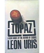 Topaz by Leon Uris - 1967 1st Edition Hardcover - Very Good+ - $12.00