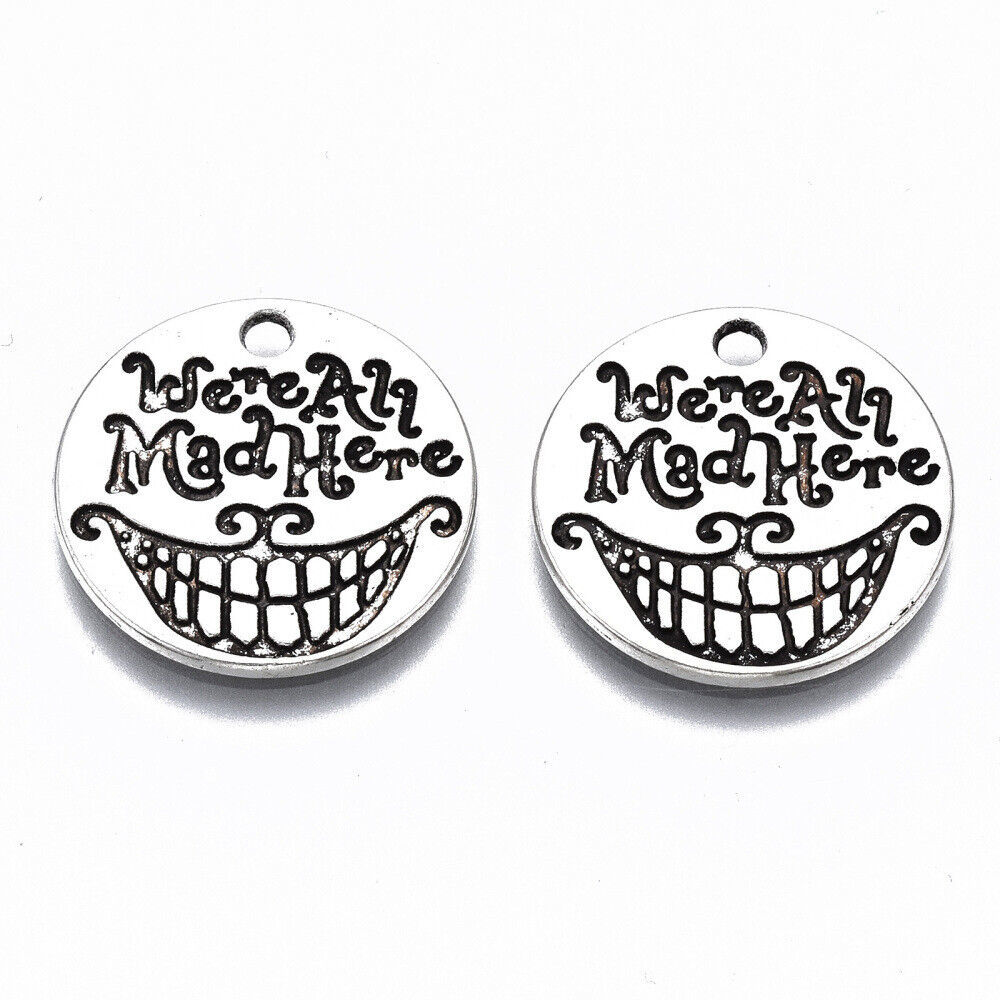 4 Alice In Wonderland Quote Charms We're All Mad Here Cheshire Cat Grin 20mm