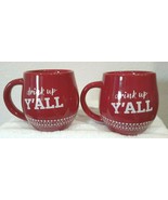 Set of 2 - Red and White Hallmark Drink Up Y&#39;All Coffee Mugs Cups - $24.95
