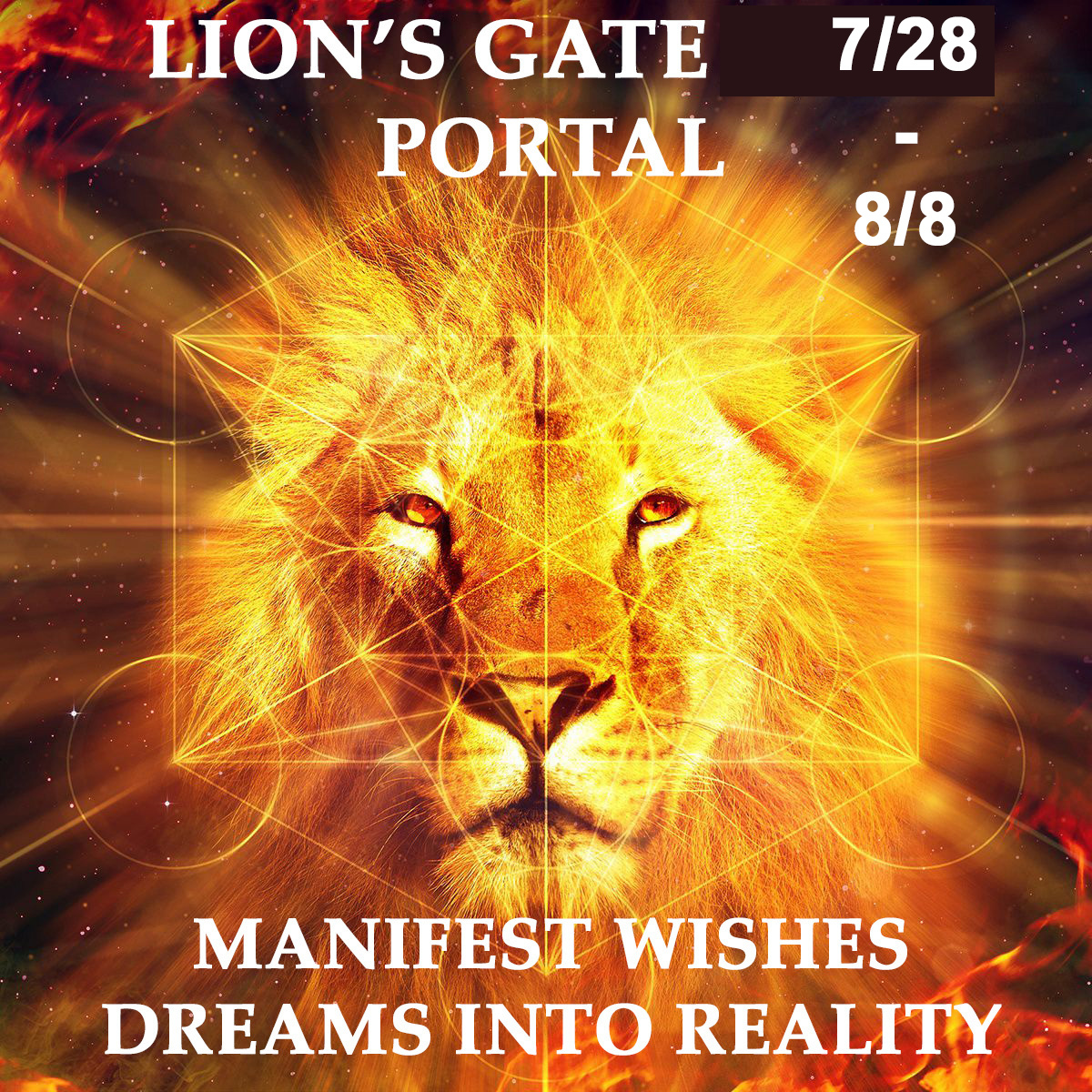 LION'S GATE 7/28 - 8/8/22 PORTAL EXTREME LUCK MANIFEST DREAMS BLESSINGS MAGICK