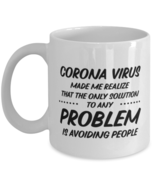 Quarantine Christmas Coffee Mug, Corona virus made me realize that the o... - $16.95