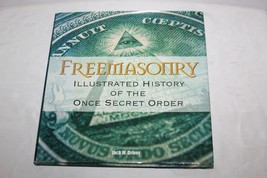 FREEMASONRY Illustrated History of the Once Secret Order 2006 Jack M DRI... - $17.33