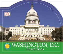 Washington, D.C. [Board book] DK and Smithsonian Institution - $7.43