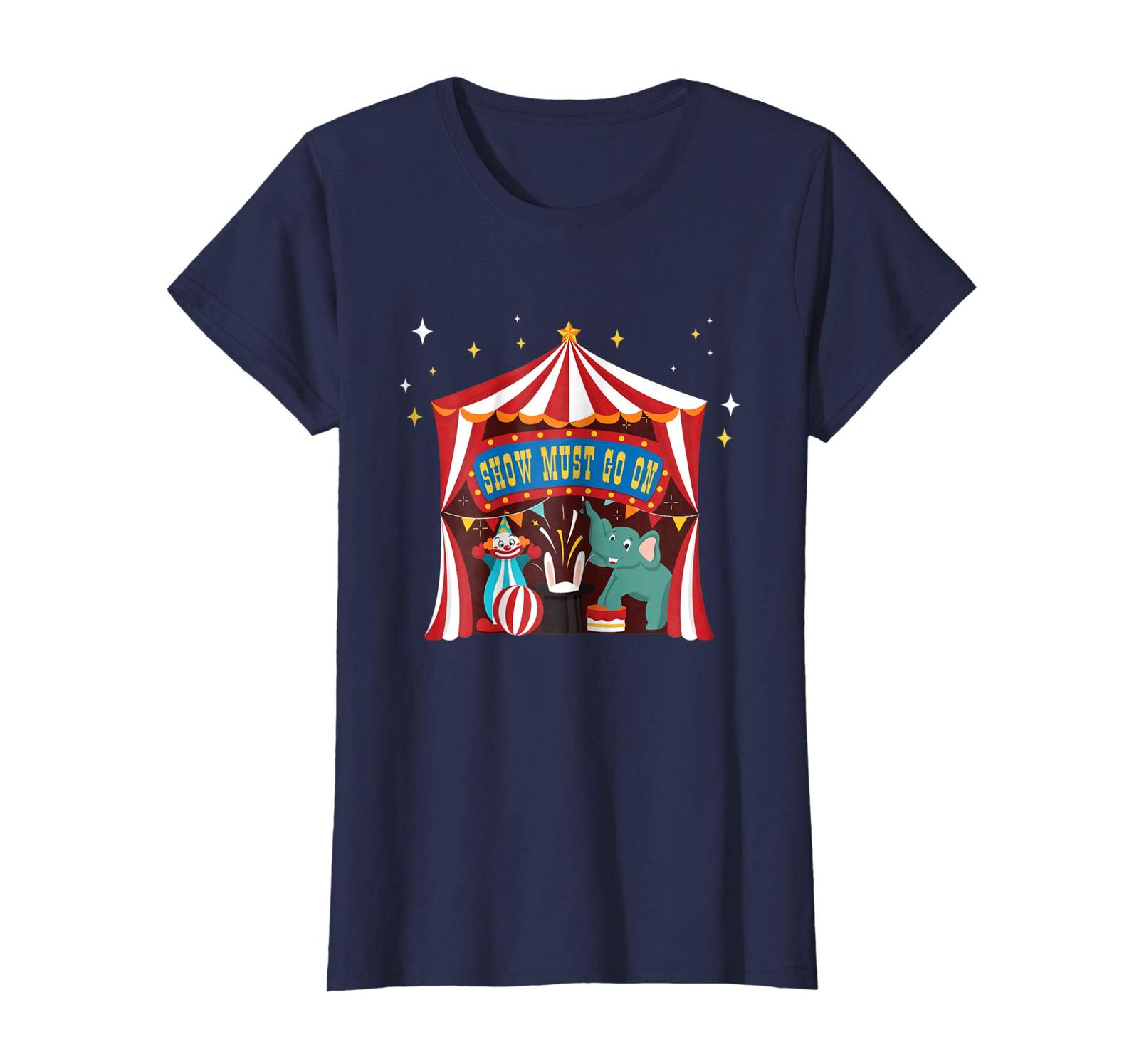 Brother Shirts Show Must Go On Circus Carnival Clown TShirt for