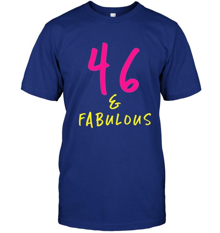 classy and fabulous t shirt