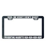 Shh. Be vewy vewy quiet. I&#39;m hunting wabbits! Huh Elmer license plate frame - £4.80 GBP